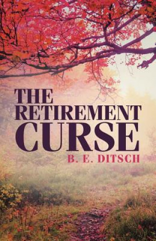 Retirement Curse