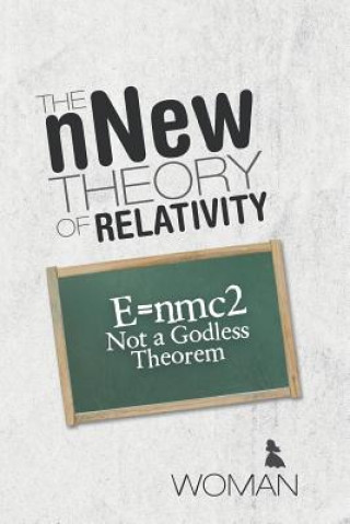 nNew Theory of Relativity