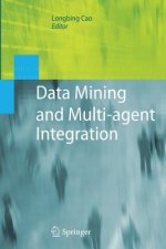 Data Mining and Multi-agent Integration