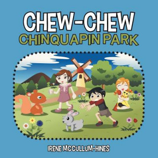Chew-Chew Chinquapin Park
