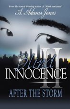 Blind Innocence II