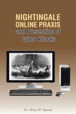 Nightingale Online Praxis and Prevention of Cyber Attacks