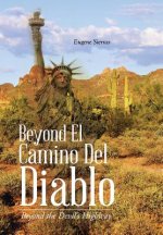 Beyond El Camino Del Diablo