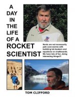 Day in the Life of a Rocket Scientist