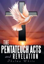 Pentateuch Acts and Revelation
