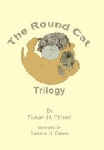 Round Cat Trilogy