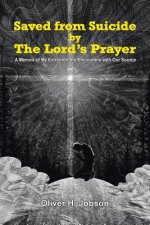 Saved from Suicide by the Lord's Prayer