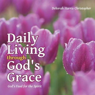Daily Living through God's Grace