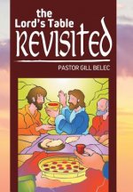 Lord's Table Revisited