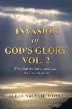 Invasion of God's Glory Vol. 2