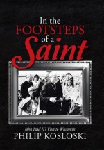 In the Footsteps of a Saint