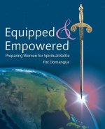 Equipped and Empowered
