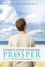 Change Your Thinking and Prosper