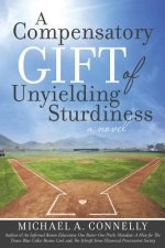 Compensatory Gift of Unyielding Sturdiness