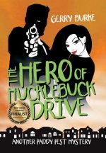 Hero of Hucklebuck Drive