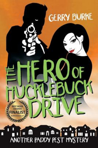 Hero of Hucklebuck Drive