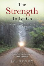 Strength to Let Go