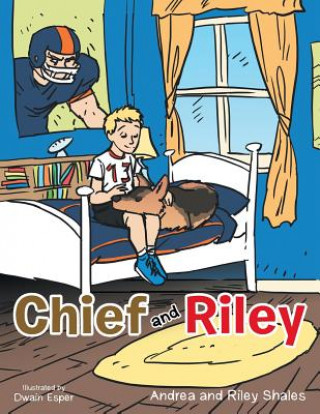 Chief and Riley