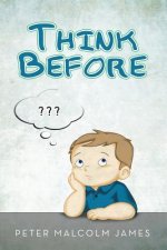 Think Before