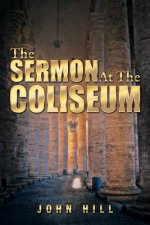 Sermon at the Coliseum