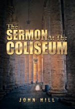 Sermon at the Coliseum