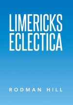 Limericks Eclectica