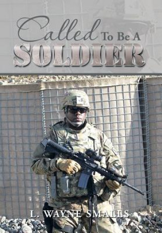 Called to Be a Soldier
