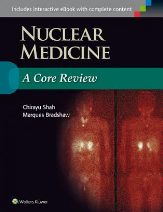 Nuclear Medicine: A Core Review