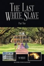 Last White Slave