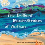 Brilliant Brush-Strokes of Autism