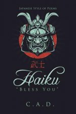 Haiku Bless You