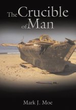 Crucible of Man