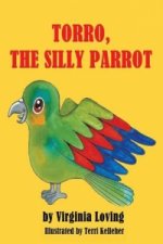 Torro, the Silly Parrot