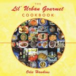 Lil' Urban Gourmet Cookbook