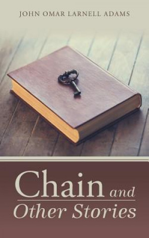 Chain and Other Stories