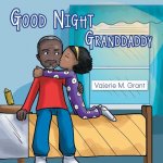 Good Night Granddaddy