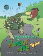 Princess Bing Bong and the Dinosaur Drive