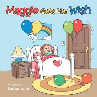 Maggie Gets Her Wish