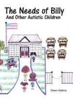 Needs of Billy and Other Autistic Children