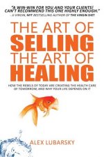 Art of Selling the Art of Healing