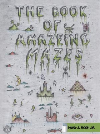 Book of Amazeing Mazes