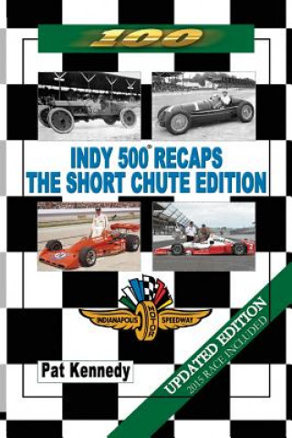 Indy 500 Recaps - The Short Chute Edition