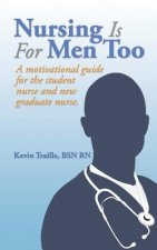 Nursing Is For Men Too