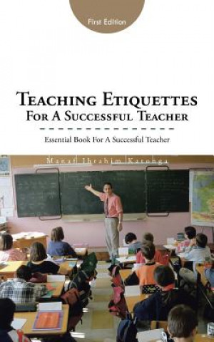 Teaching Etiquettes for a Successful Teacher