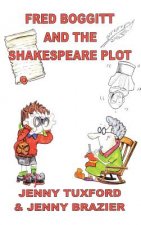 Fred Boggitt and the Shakespeare Plot