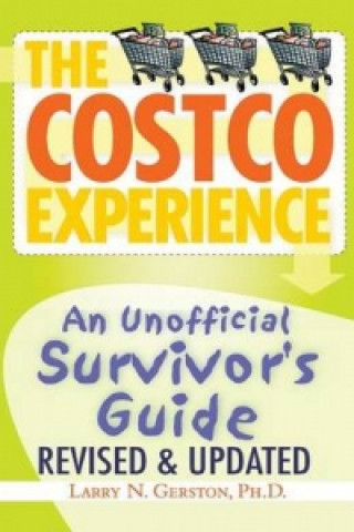 Costco Experience 2011, Revised and Updated Edition