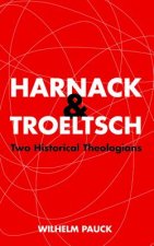 Harnack and Troeltsch