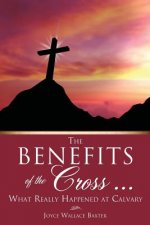 Benefits of the Cross ...