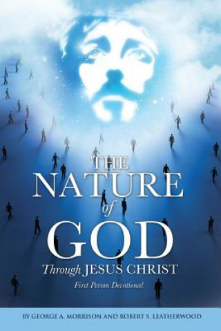NATURE of GOD Through JESUS CHRIST