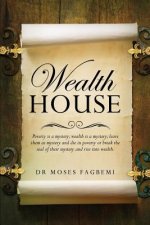 Wealth House